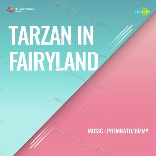 Tarzan In Fairyland Krishna Kalle MP3 Download